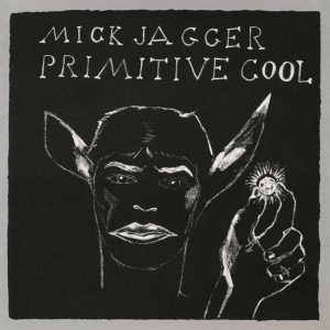 Mick Jagger – Primitive Cool LP