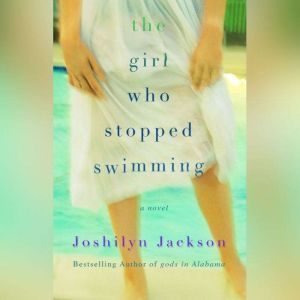 The Girl Who Stopped Swimming